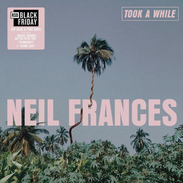 Neil Frances - Took A While/Stay Strong Play Long - [Black Friday 2025]