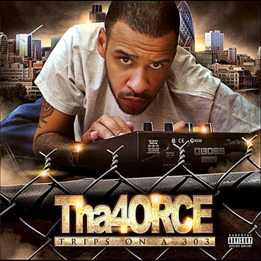 Tha 4orce - Trips On A 303