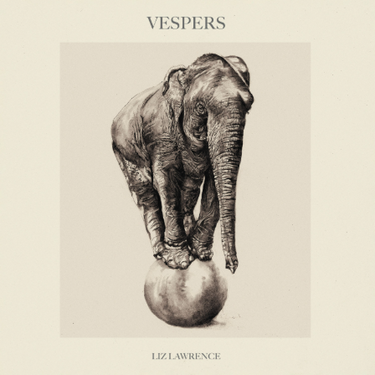 Liz Lawrence - Vespers